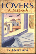 Lovers: A
              Midrash